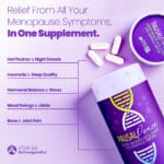 Relief from all your menopause symptoms, in one supplement.