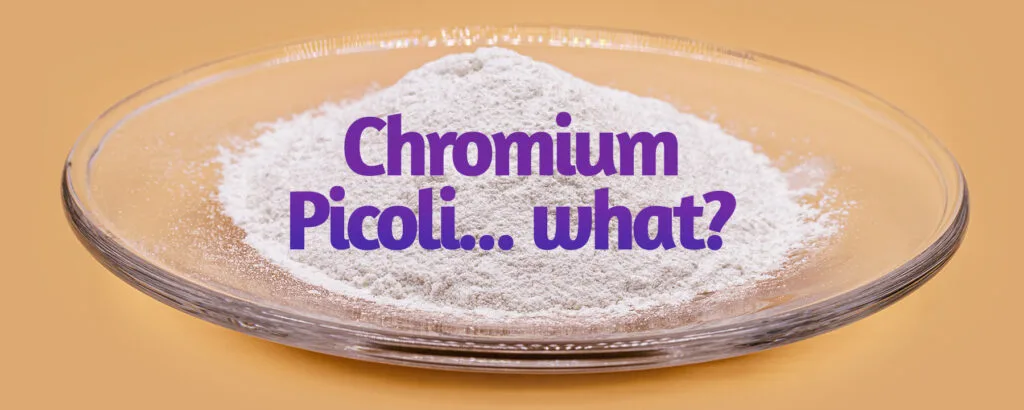 Chromium Picolinate and Weightloss